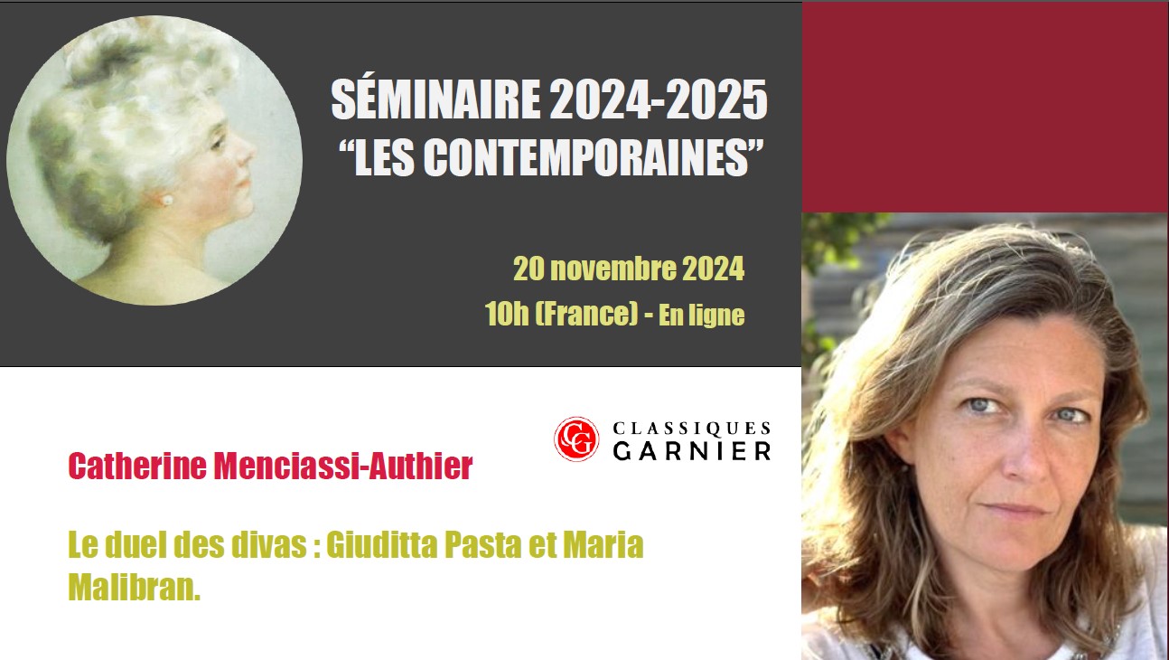 Séminaire Les Contemporaines - 20 novembre - Catherine Authier (sur les divas Pasta et Malibran)